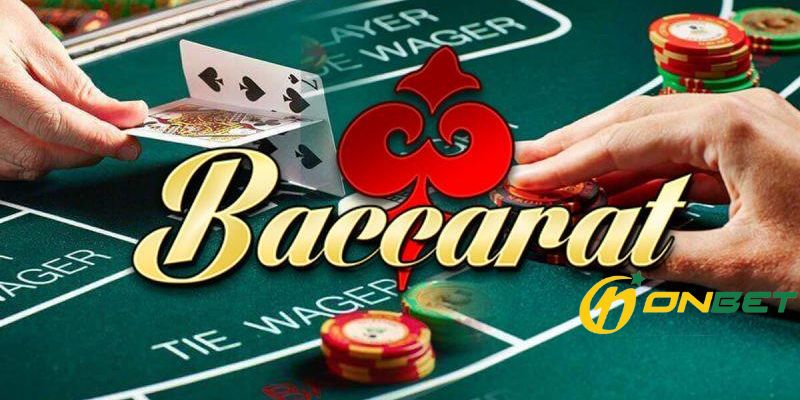 Tổng quan về Baccarat Onbet